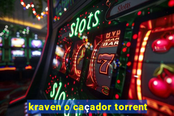 kraven o caçador torrent